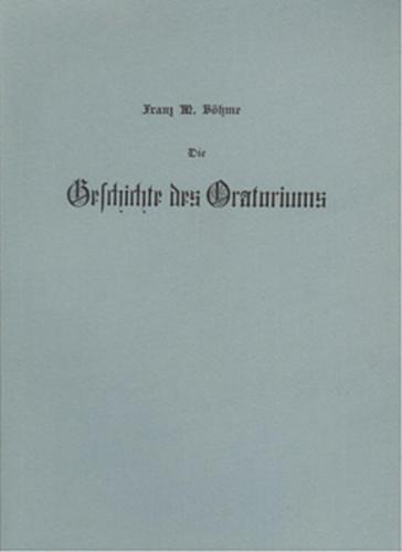 Die Geschichte des Oratoriums 