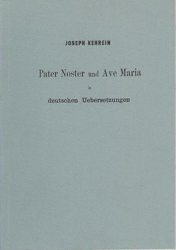 Pater Noster und Ave Maria in deutschen Übersetzungen 