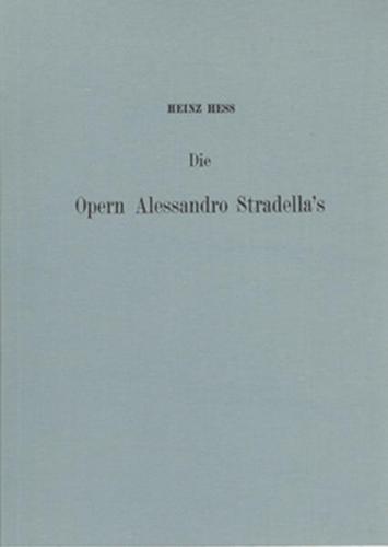Die Opern Alessandro Stradellas 
