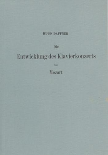 Die Entwicklung des Klavierkonzerts bis Mozart 