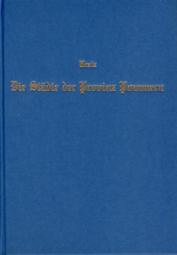 Die Städte der Provinz Pommern 