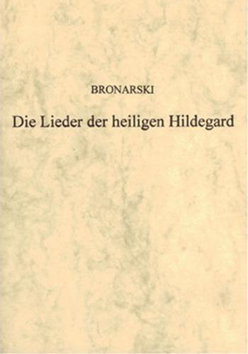 Die Lieder der Heiligen Hildegard 