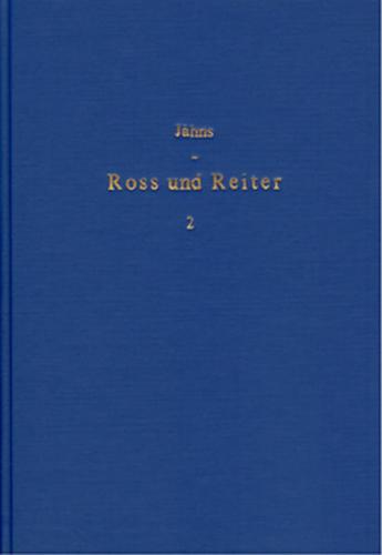 Ross und Reiter im Leben und Sprache, Glauben und Geschichte der... / Ross und Reiter im Leben und Sprache, Glauben und Geschichte der... - Band 2 