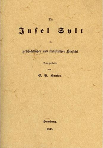 Die Insel Sylt in geschichtlicher und statistischer Hinsicht 