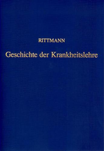 Grundzüge einer Geschichte der Krankheitslehre im Mittelalter 