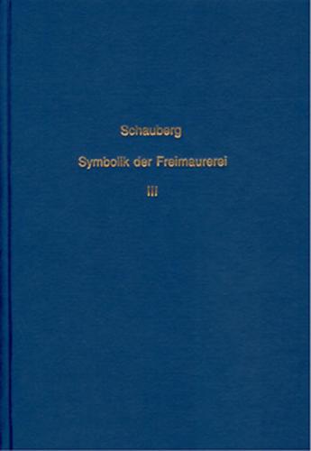 Vergleichendes Handbuch der Symbolik der Freimaurerei mit besonderer... 