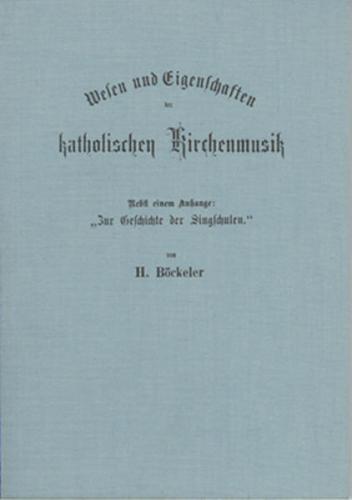 Wesen und Eigenschaften der katholischen Kirchenmusik 