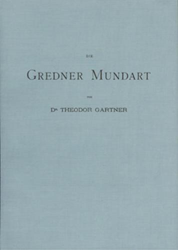 Die Gredner Mundart 