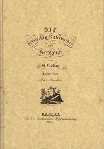 Die hessischen Ritterburgen und ihre Besitzer / Die hessischen Ritterburgen und ihre Besitzer - Band 2 