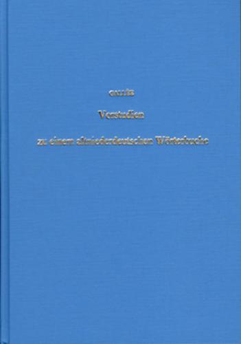 Vorstudien zu einem altniederdeutschen Wörterbuche 