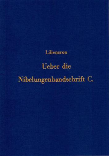 Über die Nibelungenhandschrift C 