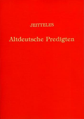 Altdeutsche Predigten aus dem Benediktinerstifte St. Paul in Kärnten 