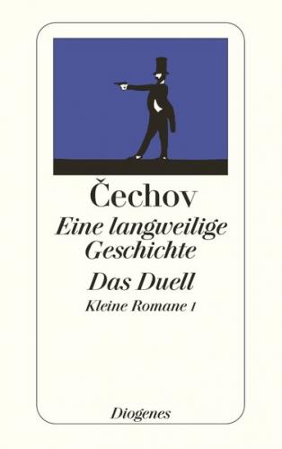 Eine langweilige Geschichte / Das Duell 