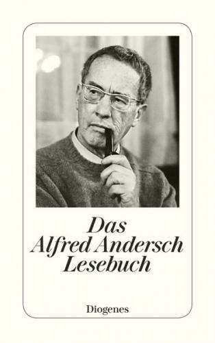 Das Alfred Andersch Lesebuch 