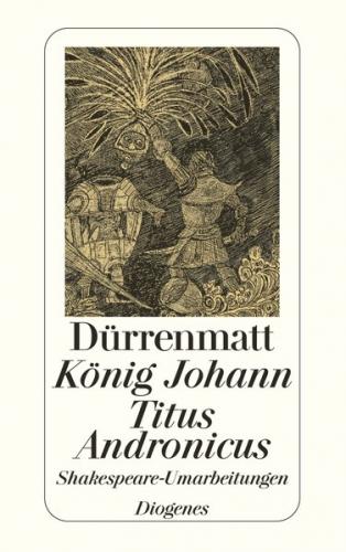 König Johann / Titus Andronicus 