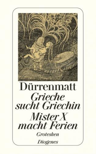 Grieche sucht Griechin / Mr. X macht Ferien / Nachrichten über den Stand des Zei 