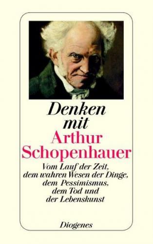 Denken mit Arthur Schopenhauer 