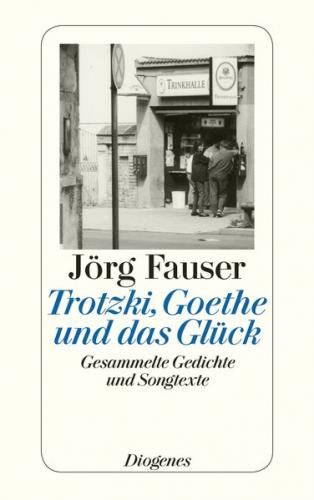 Trotzki, Goethe und das Glück 