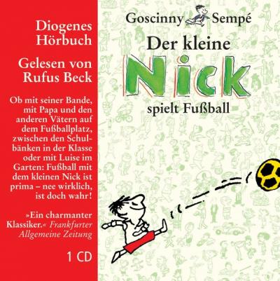 Der kleine Nick spielt Fußball (Audio-CD) 