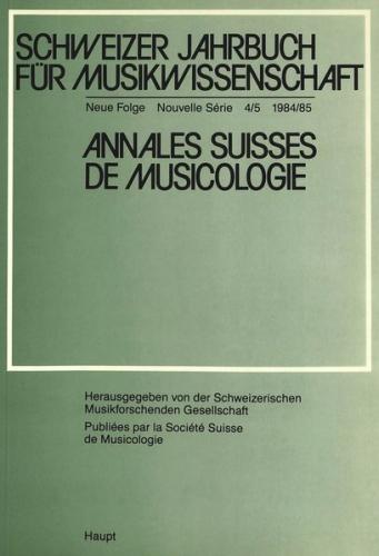 Schweizer Jahrbuch für Musikwissenschaft- Annales Suisses de Musicologie- Annuario Svizzero di Musicologia 