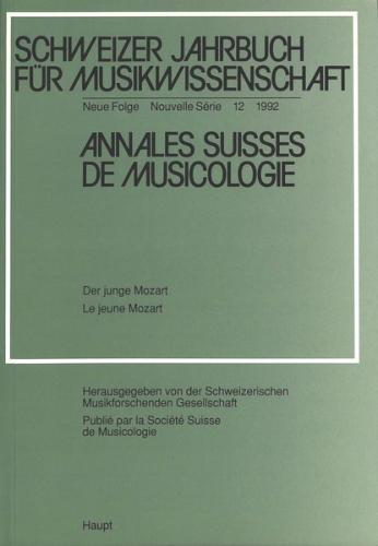 Schweizer Jahrbuch für Musikwissenschaft- Annales Suisses de Musicologie- Annuario Svizzero di Musicologia 