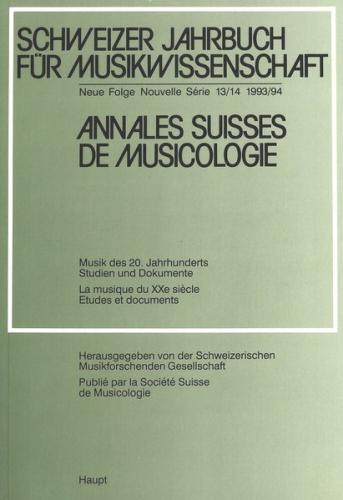 Schweizer Jahrbuch für Musikwissenschaft- Annales Suisses de Musicologie- Annuario Svizzero di Musicologia 