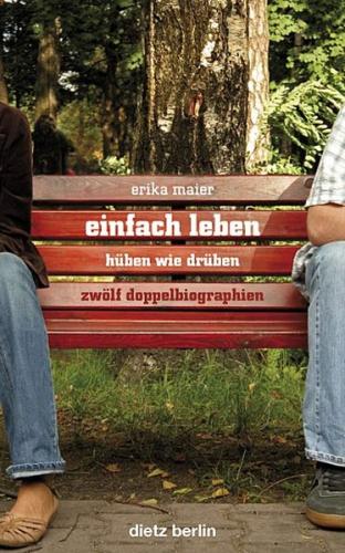 Einfach leben - hüben wie drüben 