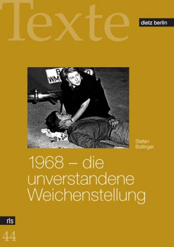 1968 - die unverstandene Weichenstellung 