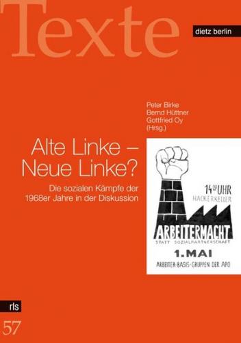 Alte Linke - Neue Linke? 