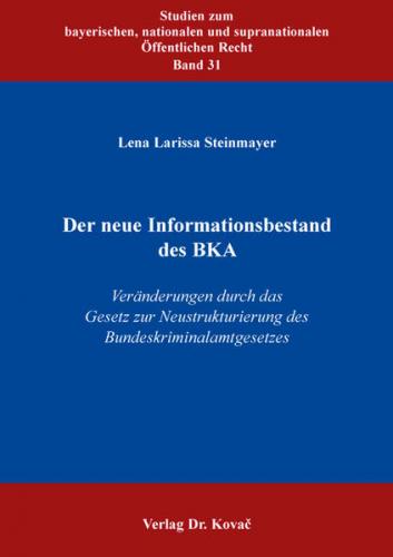 Der neue Informationsbestand des BKA 