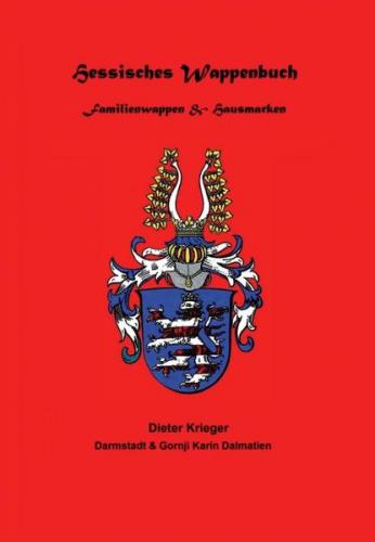 Hessisches Wappenbuch Familienwappen und Hausmarken 