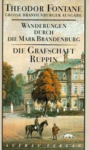 Wanderungen durch die Mark Brandenburg, Band 1 