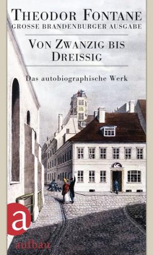 Von Zwanzig bis Dreißig 