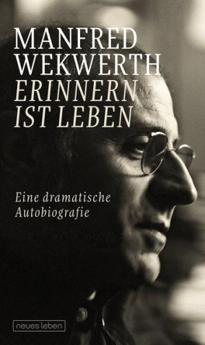 Erinnern ist Leben 