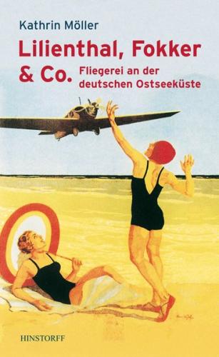 Lilienthal, Fokker & Co 