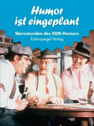 Sternstunden des DDR-Humors 