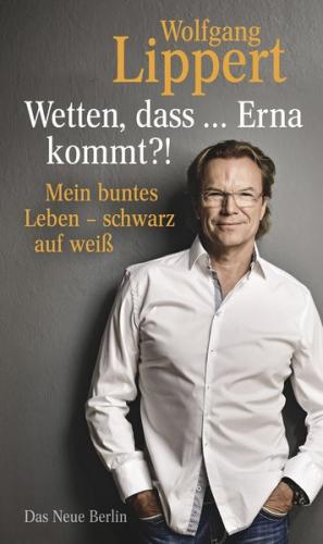 Wetten, dass ... Erna kommt?! 