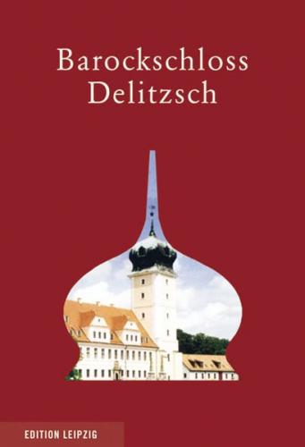 Barockschloss Delitzsch 