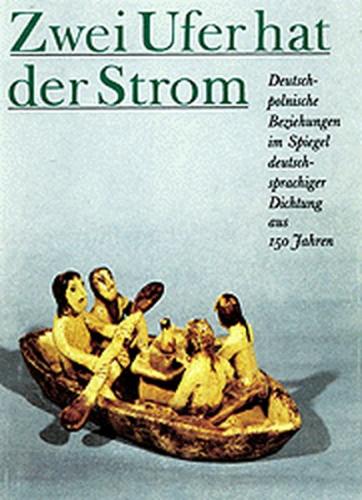 Zwei Ufer hat der Strom 