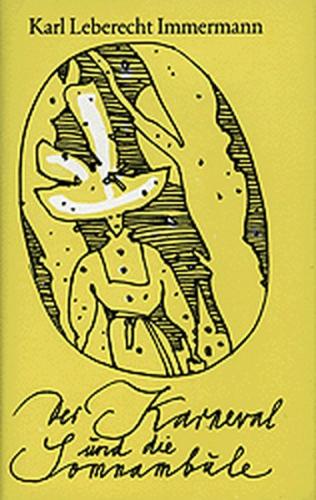 Der Karneval und die Somnambule 
