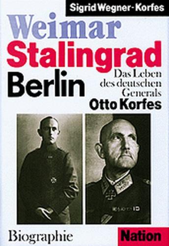 Weimar - Stalingrad - Berlin 
