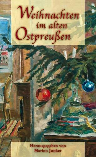 Weihnachten im alten Ostpreußen 