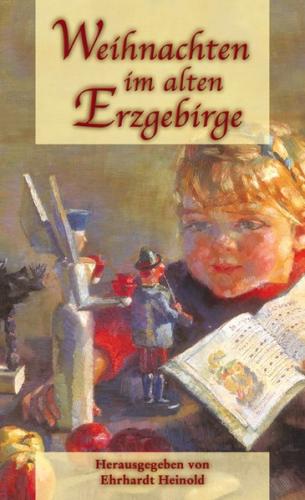 Weihnachten im alten Erzgebirge 