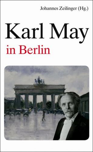Karl May in Berlin 