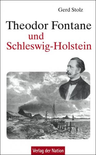 Theodor Fontane und Schleswig-Holstein 