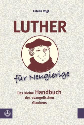 Luther für Neugierige (Ebook - EPUB) 