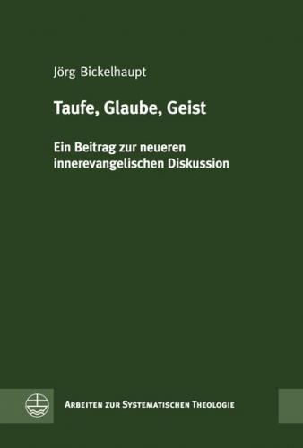 Taufe, Glaube, Geist 