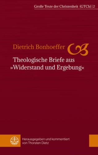 Theologische Briefe aus »Widerstand und Ergebung« (Ebook - EPUB) 