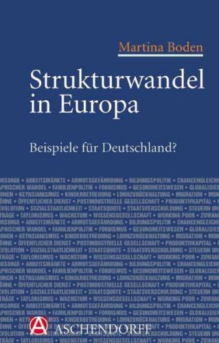 Strukturwandel in Europa - Beispiele für Deutschland? 