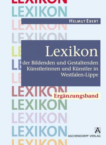 Lexikon der Bildenden und Gestaltenden Künstlerinnen und Künstler in Westfalen-Lippe 